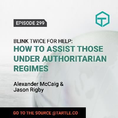 Blink Twice for Help: How to Assist Those Under Authoritarian Regimes Blink Twice for Help: How to Assist Those Under Authoritarian Regimes