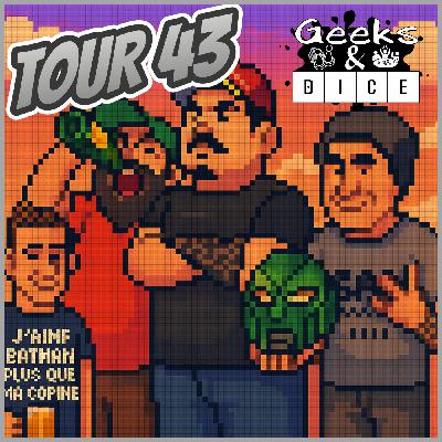 Geeks & Dice Tour 43