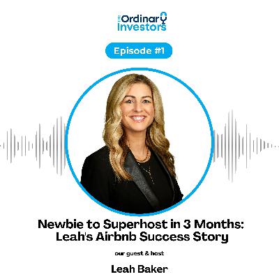 From Newbie to Superhost in 3 Months: Leah’s Airbnb Success Story From Newbie to Superhost in 3 Months: Leah’s Airbnb Success Story