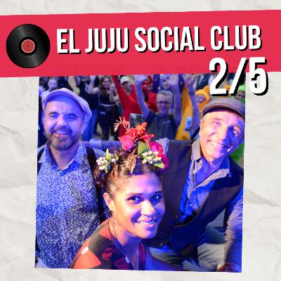 El Juju Social Club : un melting pot musical (2/5)