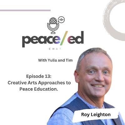 Episode 13- Creative Arts Approaches to Peace Education