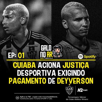 Caso Cuiabá x Galo e Deyverson