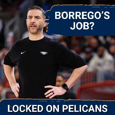 Are the Pelicans Right to TRUST James Borrego as Head Coach? Zion Williamson’s Role Examined