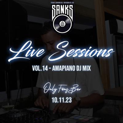 Live Sessions Volume 14 - 20.10.23 (Only Fans Bar)
