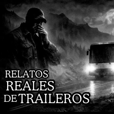 👉HISTORIAS de BRUJERÍA y TERROR de TRAILEROS⎮Relatos de HORROR⎮Relatos de Brujería