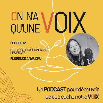 Une voix qui accompagne les profs | Florence Amaudru Une voix qui accompagne les profs | Florence Amaudru
