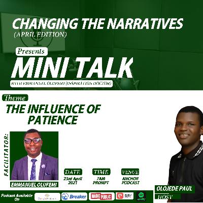THE INFLUENCE OF PATIENCE