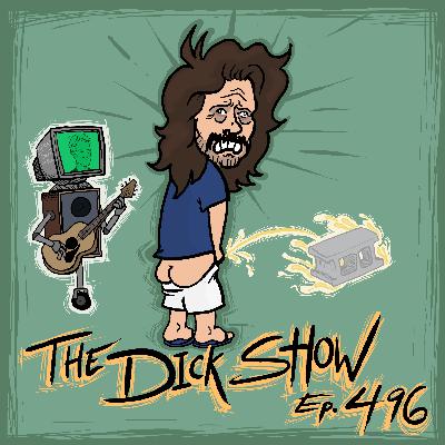 Episode 496 - Dick on Chungucide