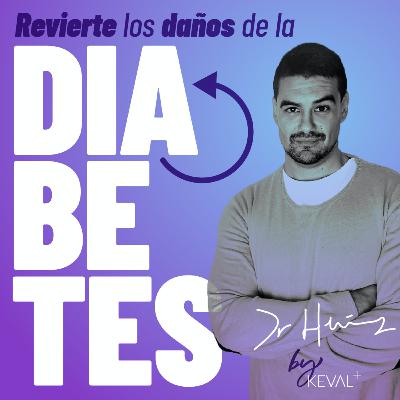 Qué es la DIABETES y Cómo REVERTIR su Daño de Forma NATURAL