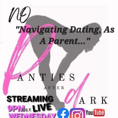 Navigating Dating As A Parent