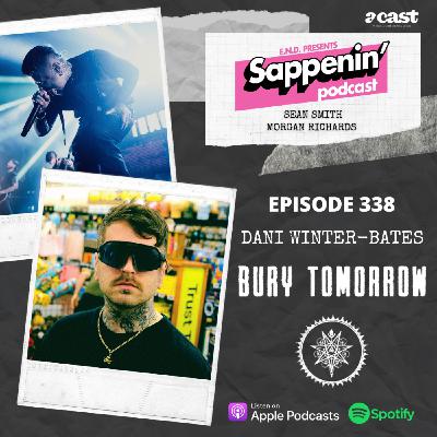 EP. 338 - Dani Winter-Bates (Bury Tomorrow)