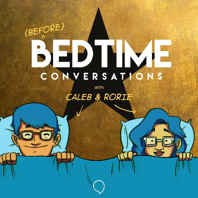 (Before) Bedtime Conversations - Hamilton, Heroes, and Hope (Before) Bedtime Conversations - Hamilton, Heroes, and Hope