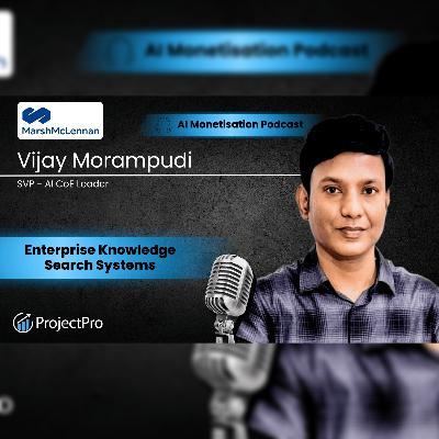 How to Build Enterprise Knowledge Search Systems with AI- Vijay Morampudi, AI Thought Leader & AI100 2024 Honoree