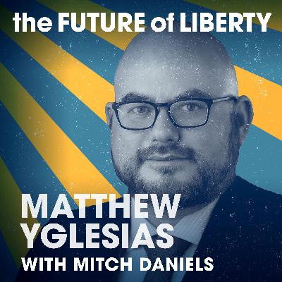 Matthew Yglesias on Affordability, the Social Safety Net, and Economic Dynamism Matthew Yglesias on Affordability, the Social Safety Net, and Economic Dynamism