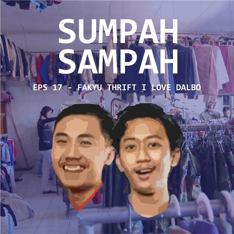 EPS 17 - FAKYU THRIFT I LOVE DALBO EPS 17 - FAKYU THRIFT I LOVE DALBO