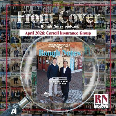 Rough Notes Front Cover, April 2026: John Dawson, Correll Insurance Group