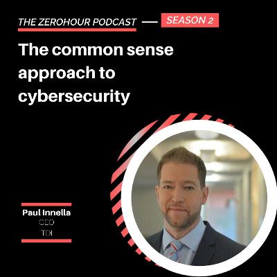 Paul Innella - The common sense approach to cybersecurity Paul Innella - The common sense approach to cybersecurity