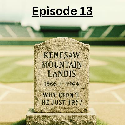 Ep 13: Why Didn't He Just Try?