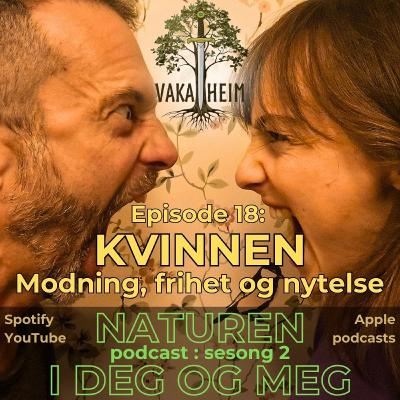 Episode 18: Kvinnen og hennes vei til modning, frihet og nytelse