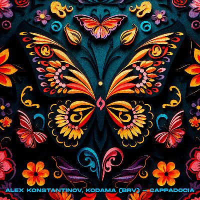 Alex Konstantinov, Kodama (BRV) - Cappadocia [Journey of the Soul]