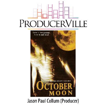 Jason Paul Collum (OCTOBER MOON) Jason Paul Collum (OCTOBER MOON)