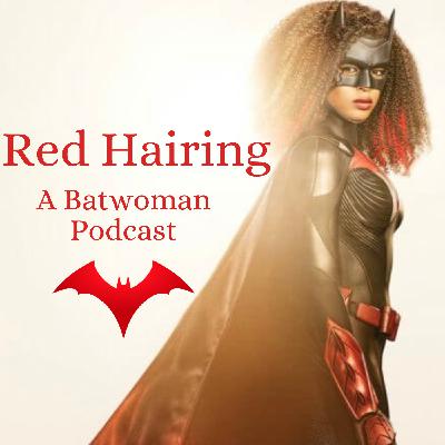 RH: A Batwoman Podcast - Live Q&A