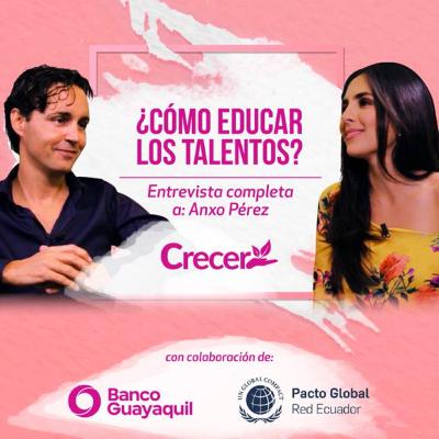 ¿Cómo educar los talentos? con Anxo Pérez #CRECER ¿Cómo educar los talentos? con Anxo Pérez #CRECER