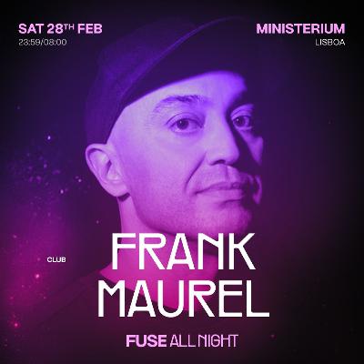 Frank Maurel - Live @ Fuse All Night 28.02.26.