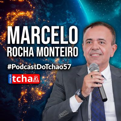 MARCELO ROCHA MONTEIRO | Procurador de Justiça do MPRJ #PodcastDoTchao57