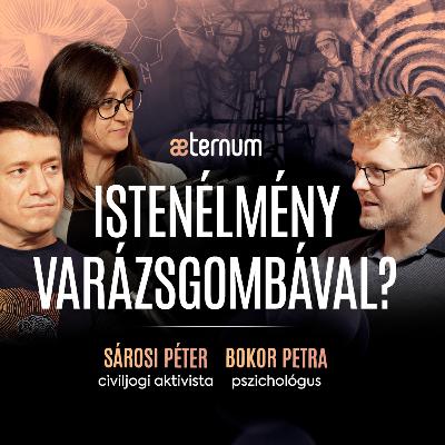“A pszichedelikumok kiválthatnak misztikus élményt?” | Istenélmény varázsgombával?