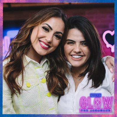 SUNAIKA BRUNA, A MAMÃE DO ANO! - GLOW PODCAST #001