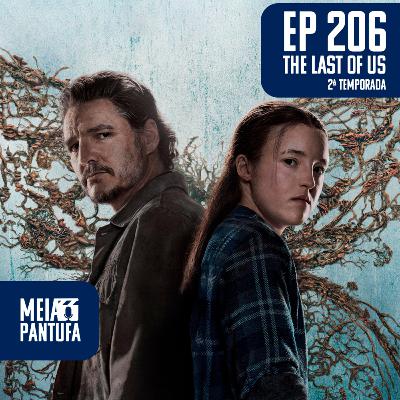 #206 The Last of Us 2 - O que aconteceu? #206 The Last of Us 2 - O que aconteceu?