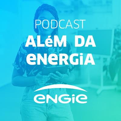 Episódio 91 - Jovens talentos do setor de energia