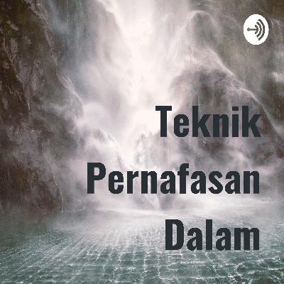 Teknik Pernafasan Dalam