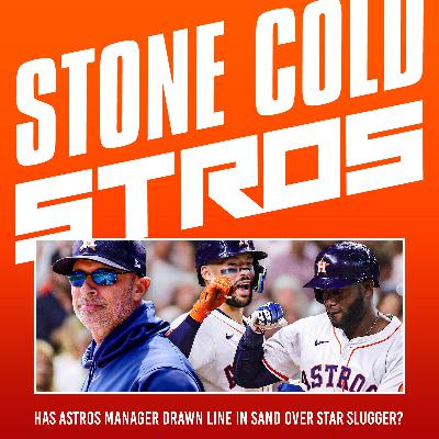 S3 Ep74: Has the Astros manager drawn a line in the sand over star slugger? S3 Ep74: Has the Astros manager drawn a line in the sand over star slugger?