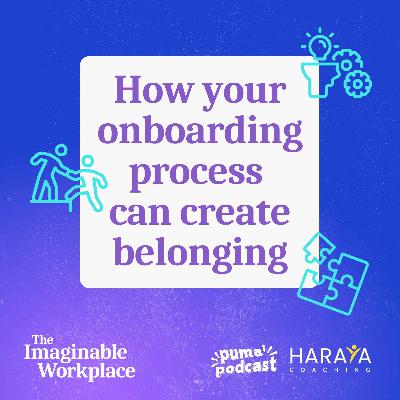 How your onboarding process can create belonging How your onboarding process can create belonging