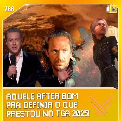 TGA 2025! O que achamos da premiação! | NDPP #266