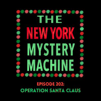 Episode 202: "Operation Santa Claus"