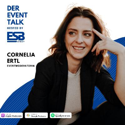 #43 Traumjob Eventmoderatorin (mit Cornelia Ertl)