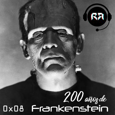 0x08 200 años de Frankenstein