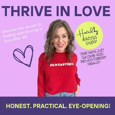 Thrive in Love After 40: New Season Preview - Decoding Love, Breaking Patterns, and Finding Happiness.