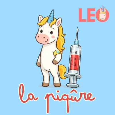 Leo la licorne - a peur de la piqûre
