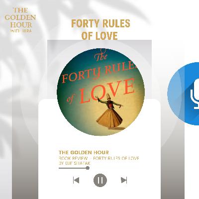 Book Review - Forty Rules Of Love Book Review - Forty Rules Of Love