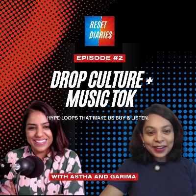 Ep2 - Drop Culture + Music Tok: How Gen Z Changed Everything