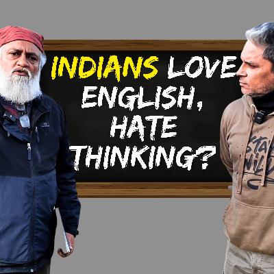 Indian Education Producing English Speakers, Not Thinkers