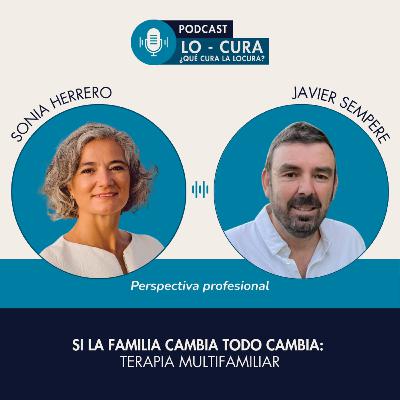 Si la familia cambia todo cambia: terapia multifamiliar