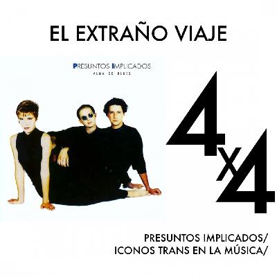 ¿Qué fue de Presuntos Implicados? / Iconos trans en la música ¿Qué fue de Presuntos Implicados? / Iconos trans en la música