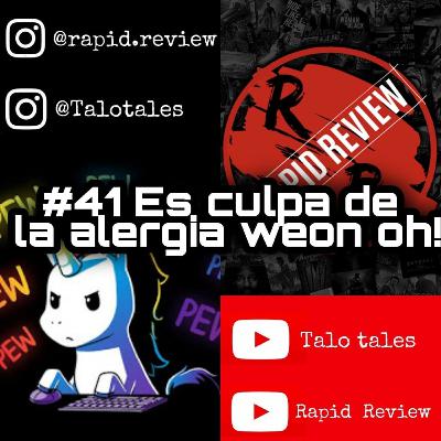 Es culpa de la alergia weon oh!