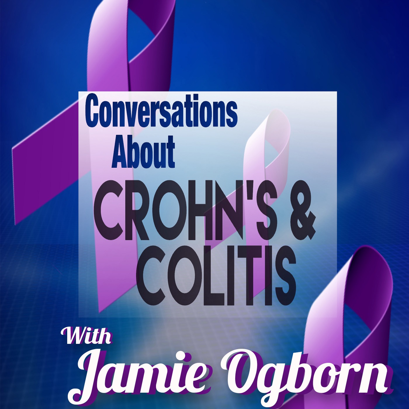 Conversations about Crohn's and Colitis with Jamie Ogborn episode artwork