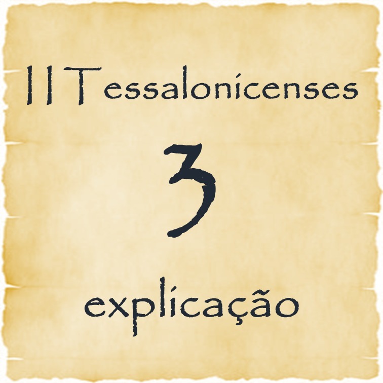 II Tessalonicenses 3 explicação episode artwork